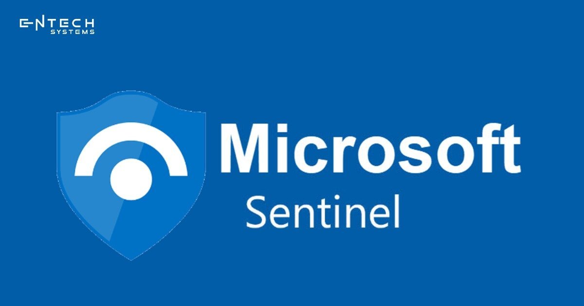 Why Microsoft Sentinel is a Smart Move for Your Business